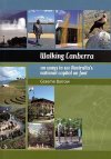 Walking Canberra, 101 ways to see Australia's national capital on foot