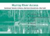 Murray River Access: Gunbower Island to Murrabit