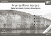 Murray River Access: Waikene to Blanchtown