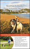 Sydney's best dog walks, parks and places to stay